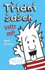TŘÍDNÍ ŠAŠEK — VOLTE MĚ!