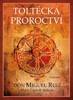 TOLTÉCKÁ PROROCTVÍ    2.VYDÁNÍ
