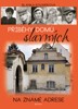 PŘÍBĚHY DOMŮ SLAVNÝCH - 2. VYDÁNÍ