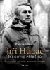 JIŘÍ HUBAČ - ŠLECHTIC PŘÍBĚHŮ