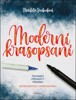 MODERNÍ KRASOPSANÍ