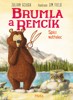 BRUMLA A REMCÍK 3 - SPÍCÍ VETŘELECI