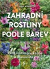 ZAHRADNÍ ROSTLINY PODLE BAREV
