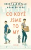 CO KDYŽ JSME TO MY