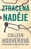 ZTRACENÁ NADĚJE — 2. VYDÁNÍ