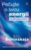 PEČUJTE O SVOU ENERGII-JAK SI VYTVOŘIT IMUNITU VŮČI TOXICKÝM