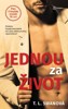 JEDNOU ZA ŽIVOT