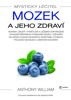 MYSTICKÝ LÉČITEL: MOZEK A JEHO ZDRAVÍ
