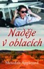 NADĚJE V OBLACÍCH