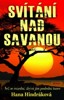 SVÍTÁNÍ NAD SAVANOU
