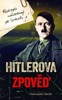 HITLEROVA ZPOVĚĎ