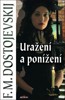 URAŽENÍ A PONÍŽENÍ