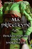 MÁ PŘÍTELKYNĚ - DOKÁŽE NAPLNIT NADĚJE JINDŘICHA VIII.?