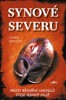 SYNOVÉ SEVERU