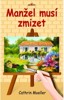 MANŽEL MUSÍ ZMIZET