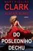 DO POSLEDNÍHO DECHU