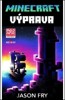 MINECRAFT - VÝPRAVA