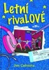 LETNÍ RIVALOVÉ