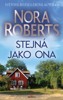 STEJNÁ JAKO ONA