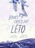 JEDNO OBYČEJNÝ LÉTO