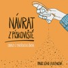 NÁVRAT Z PÍSKOVIŠTĚ: OBRAZY Z MATEŘSKÉHO ŽIVOTA