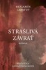 STRAŠLIVÁ ZÁVRAŤ