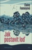 JAK POSTAVIT LOĎ