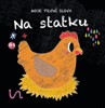 MOJE PRVNÍ SLOVA NA STATKU