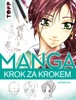 MANGA KROK ZA KROKEM