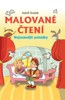 MALOVANÉ ČTENÍ - NEJZNÁMĚJŠÍ POHÁDKY