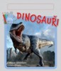 DINOSAUŘI - KNÍŽKA SE SKLÁDAČKAMI, OMALOVÁNKAMI A PASTEL.