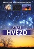 ATLAS HVĚZD - PRŮVODCE HVĚZDNOU OBLOHOU