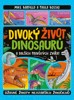 DIVOKÝ ŽIVOT DINOSAURŮ