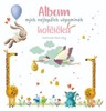 ALBUM MÝCH NEJLEPŠÍCH VZPOMÍNEK: HOLČIČKA
