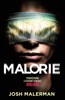 MALORIE   (BIRD BOX 2.)
