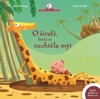 O ŽIRAFĚ,KTERÁ SE NECHTĚLA MÝT