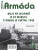 ARMÁDA 15 - BOJE NA MORAVĚ A VE SLEZSKU