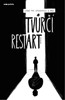 TVŮRČÍ RESTART