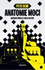 ANATOMIE MOCI - NEVŠEDNÍ PŘÍBĚH ZE SVĚTA POLITIKY
