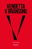 VENDETTA V BRANSONU