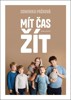 MÍT ČAS ŽÍT