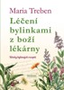 LÉČENÍ BYLINKAMI Z BOŽÍ LÉKÁRNY