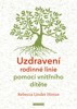 UZDRAVENÍ RODINNÉ LINIE POMOCÍ VNITŘNÍHO DÍTĚTE