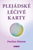 PLEJÁDSKÉ LÉČIVÉ KARTY - KNIHA A 44 KARET