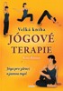 VELKÁ KNIHA JÓGOVÉ TERAPIE