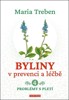 BYLINY V PREVENCI A LÉČBĚ 4 - PROBLÉMY S PLETÍ