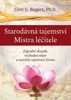 STARODÁVNÁ TAJEMSTVÍ MISTRA LÉČITELE-ZÁPADNÍ SKEPTIK