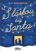S LÁSKOU TVŮJ SANTA