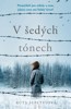 V ŠEDÝCH TÓNECH (BROŽ.)