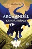ARCHANDĚL - KRVAVÁ KŘÍDLA